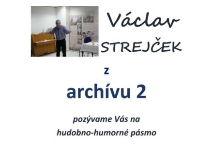 Václav Strejček – z archívu 2