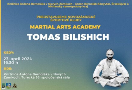 Predstavujeme vám novozámocké športové kluby – Martial Arts Academy Tomas Bilishich