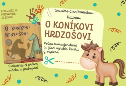 O koníkovi Hrdzošovi