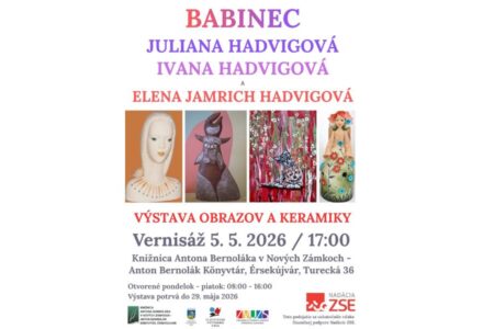 Výstava – Babinec: Juliana Hadvigová, Ivana Hadvigová a Elena Jamrich Hadvigová - titulné foto