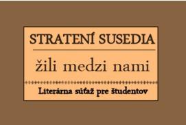 Literárna súťaž STRATENÍ SUSEDIA – ŽILI MEDZI NAMI - titulný obrázok