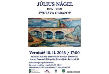 Výstava – Július Nágel: 1935 – 1969. Výstava obrazov - titulné foto